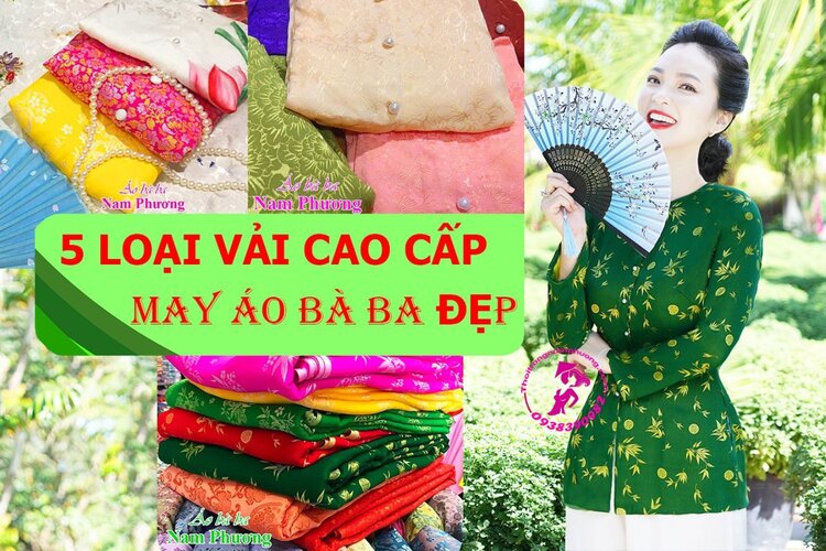5 CHẤT LIỆU VẢI MAY ÁO BÀ BA CAO CẤP ĐƯỢC YÊU THÍCH HIỆN NAY